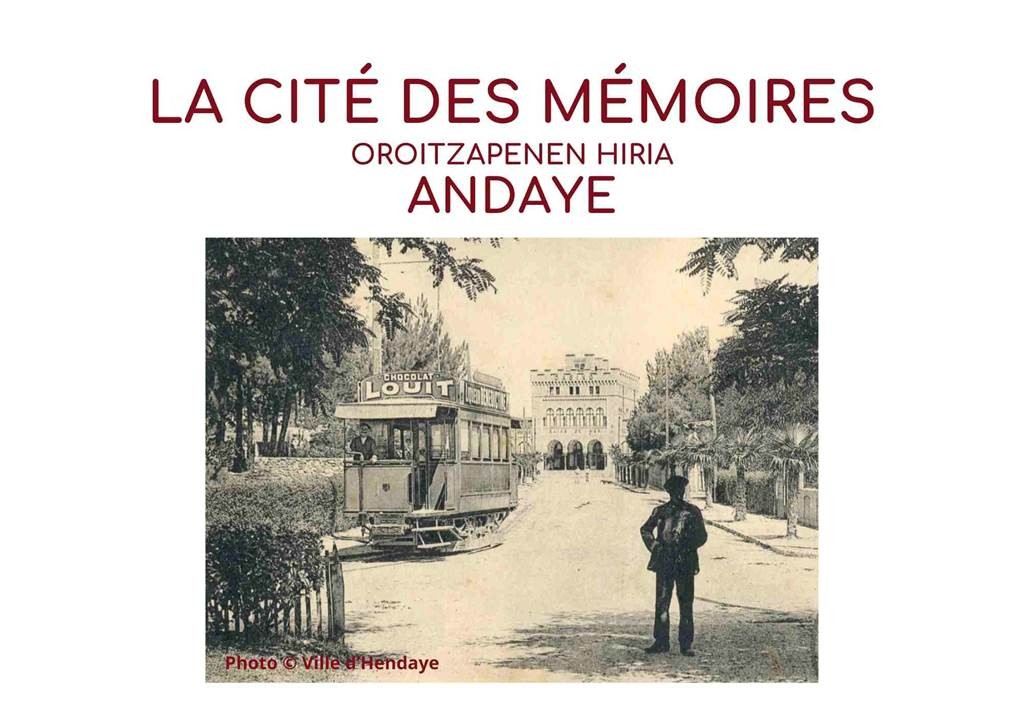 Andaye, Oroitzapenen Hiria - La Cité des Mémoires - Bonjour Fun